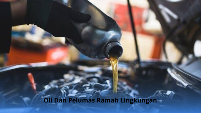 Oli Dan Pelumas