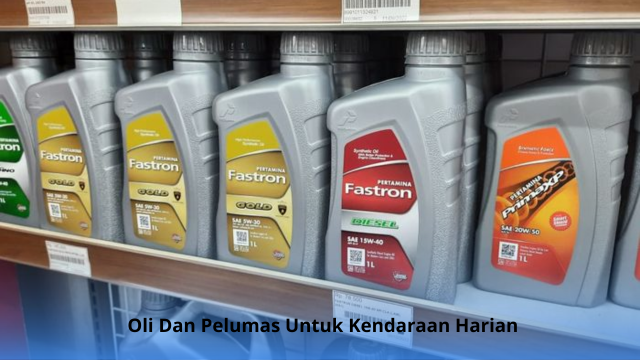 Oli Dan Pelumas