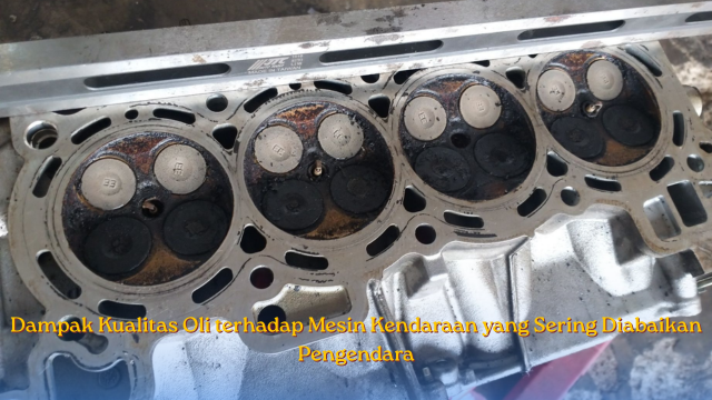 Dampak Kualitas Oli